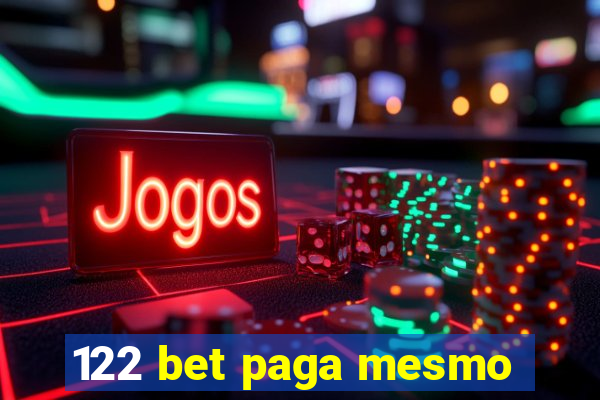 122 bet paga mesmo